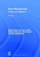 Sport Management: Principles and Applications, Russell Hoye, Matthew Nicholson, Aaron Smith, Bob Stewart, Hans Westerbeek 