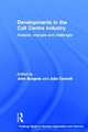 Developments in the Call Centre Industry: Analysis, Changes and Challenges (Routledge Studies in Business Organizations and Networks), 