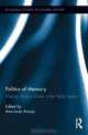 Politics of Memory: Making Slavery Visible in the Public Space (Routledge Studies in Cultural History), 