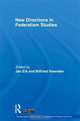 New Directions in Federalism Studies, 