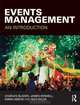 Events Management: An Introduction, Charles Bladen, James Kennell, Emma Abson, Nick Wilde 