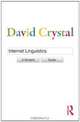 Internet Linguistics: A Student Guide, David Crystal 