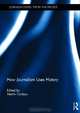 How Journalism Uses History (Journalism Studies), 