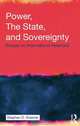 Power, the State, and Sovereignty: Essays on International Relations, Stephen D. Krasner 