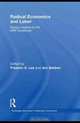 Radical Economics and Labor (Routledge Advances in Heterodox Economics), 