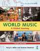 World Music: A Global Journey - Hardback & CD Set Value Pack, Terry E. Miller, Andrew Shahriari 
