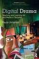 Digital Drama: Teaching and Learning Art and Media in Tanzania (Innovative Ethnographies), Paula Uimonen 