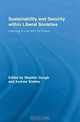 Sustainability and Security within Liberal Societies: Learning to Live with the Future (Routledge Studies in Social and Political Thought), Stephen Gough 