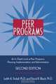 Peer Programs: An In-Depth Look At Peer Programs- Planning, Implementation, and Administration, Second Edition, Judith A. Tindall, David Black 