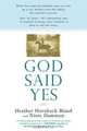God Said Yes, Heather Hornback-Bland, Ninie Hammon 