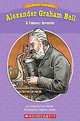 Easy Reader Biographies: Alexander Graham Bell: A Famous Inventor, Justin Martin 
