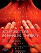 Acupuncture in Manual Therapy, Jennie Longbottom 