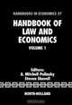Handbook of Law and Economics: 1 (Handbook of Law and Economics), A Polinsky, Mitchell Polinsky, Steven Shavell 