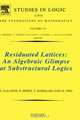 Residuated Lattices: An Algebraic Glimpse at Substructural Logics, Volume 151, Nikolaos Galatos, Peter Jipsen, Tomasz Kowalski, Hiroakira Ono 