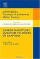 Carbon Nanotubes: Quantum Cylinders of Graphene, Volume 3 (Contemporary Concepts of Condensed Matter Science) (Contemporary Concepts of Condensed Matter Science), 