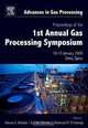Proceedings of the 1st Annual Gas Processing Symposium, Volume 1: 10-12 January, 2009 - Qatar (Advances in Gas Processing), 