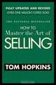 How to Master the Art of Selling, Tom Hopkins 