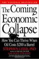 The Coming Economic Collapse: How You Can Thrive When Oil Costs $200 a Barrel, Stephen Leeb, Glen Strathy 