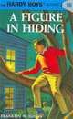 A Figure in Hiding (The Hardy Boys #16), Franklin W. Dixon 