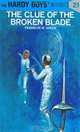 The Clue of the Broken Blade (The Hardy Boys, No. 21), Franklin W. Dixon 