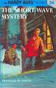 The Short-Wave Mystery (Hardy Boys, Book 24), Franklin W. Dixon 