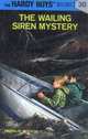 The Wailing Siren Mystery (Hardy Boys, No. 30), Franklin W. Dixon 