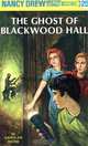 The Ghost of Blackwood Hall (Nancy Drew Mystery Stories, No 25), Carolyn Keene 