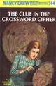 The Clue in the Crossword Cipher (Nancy Drew, Book 44), Carolyn Keene 