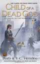 Child of a Dead God: A Novel of the Noble Dead, Barb Hendee, J. C. Hendee 