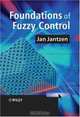 Foundations of Fuzzy Control, Jan Jantzen 