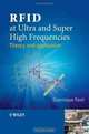 RFID at Ultra and Super High Frequencies: Theory and application, Dominique Paret 