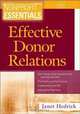 Effective Donor Relations (The AFP/Wiley Fund Development Series), Janet L. Hedrick 
