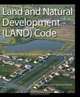 Land and Natural Development (LAND) Code: Guidelines for Sustainable Land Development (Wiley Series in Sustainable Design), Diana Balmori, Gaboury Benoit 