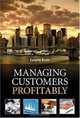 Managing Customers Profitably, Lynette Ryals 