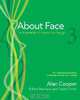 About Face 3: The Essentials of Interaction Design, Alan Cooper, Robert Reimann, David Cronin 