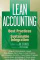 Lean Accounting: Best Practices for Sustainable Integration, 