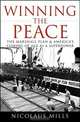 Winning the Peace: The Marshall Plan and Americas Coming of Age as a Superpower, Nicolaus Mills 