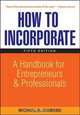 How to Incorporate: A Handbook for Entrepreneurs and Professionals (How to Incorporate), Michael R. Diamond 