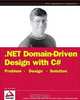 NET Domain-Driven Design with C#: Problem - Design - Solution, Tim McCarthy 