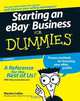 Starting an eBay Business For Dummies (For Dummies (Business & Personal Finance)), Marsha Collier 