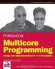 Professional Multicore Programming: Design and Implementation for C++ Developers (Wrox Programmer to Programmer), Cameron Hughes, Tracey Hughes 