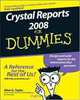 Crystal Reports 2008 For Dummies (For Dummies (Computer/Tech)), Allen G. Taylor 