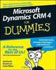 Microsoft Dynamics CRM 4 For Dummies (For Dummies (Computer/Tech)), Joel Scott, David Lee, Scott Weiss 