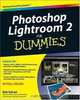 Photoshop Lightroom 2 For Dummies (For Dummies (Computer/Tech)), Rob Sylvan 