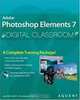 Photoshop Elements 7Digital Classroom, Jerron Smith, Aquent Creative Team 