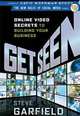 Get Seen: Online Video Secrets to Building Your Business, Steve Garfield 