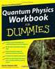 Quantum Physics Workbook For Dummies, Steven Holzner 