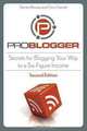 ProBlogger: Secrets for Blogging Your Way to a Six-Figure Income, Darren Rowse, Chris Garrett 