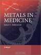 Metals in Medicine, James C. Dabrowiak 