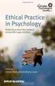 Ethical Practice in Psychology: Reflections from the creators of the APS Code of Ethics, Alfred Allan, Anthony Love 